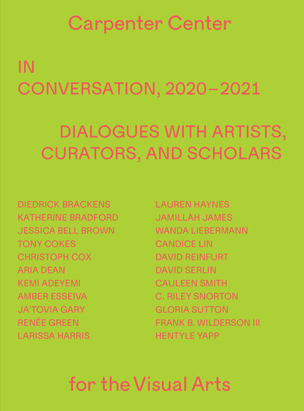 In Conversation, 2020-2021: Dialogues with Artists, Curators, and Scholars