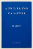 Ed Atkins: A Primer for Cadavers