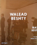Walead Beshty: Natural Histories