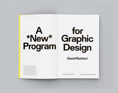 David Reinfurt: A *New* Program for Graphic Design