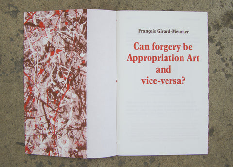 Francois Girard-Meunier: Can Forgery be Appropriation Art and Vice-Versa?
