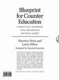 Maurice R. Stein & Larry Miller: Blueprint for Counter Education