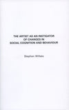 Stephen Willats: The Artist as an Instigator of Changes in Social Cognition and Behaviour