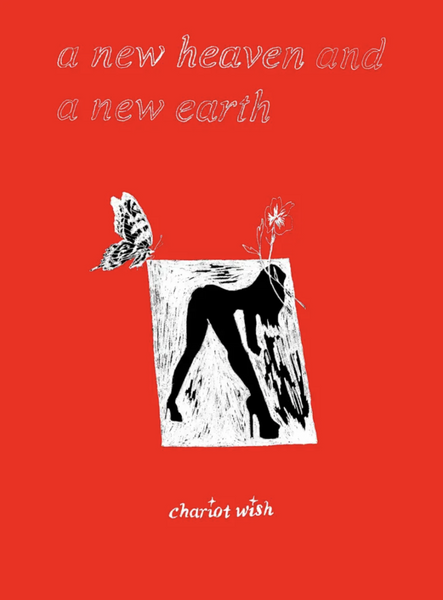 Chariot Wish: A New Heaven and a New Earth