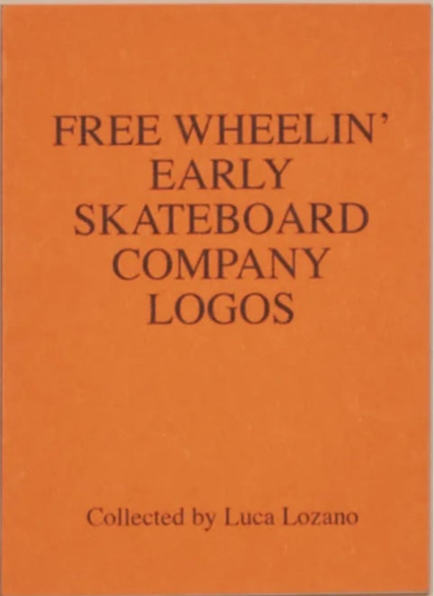 Free Wheelin' Early Skateboard Logos