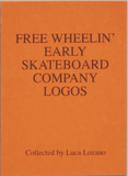 Free Wheelin' Early Skateboard Logos