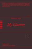 Marguerite Duras: My Cinema