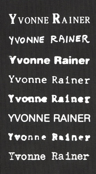 Privilege: Yvonne Rainer Filmography