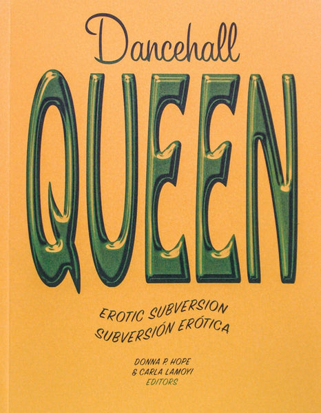 Dancehall Queen: Erotic Subversion
