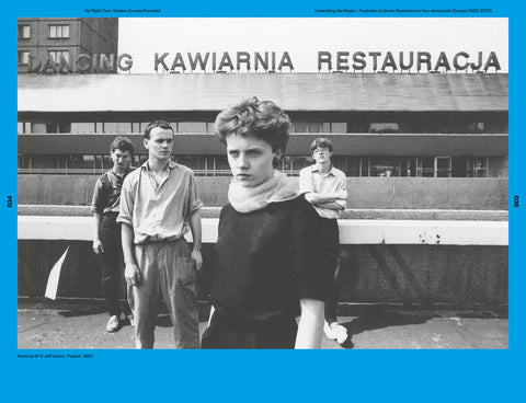 Unearthing the Music - Footnotes to Sonic Resistance in Non-democratic Europe (1950-2000)