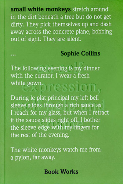 Sophie Collins: Small White Monkeys - On Self-Expression, Self-Help And Shame