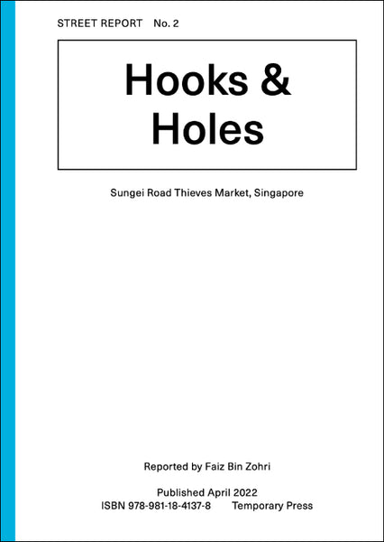 Street Report 2: Hooks and Holes