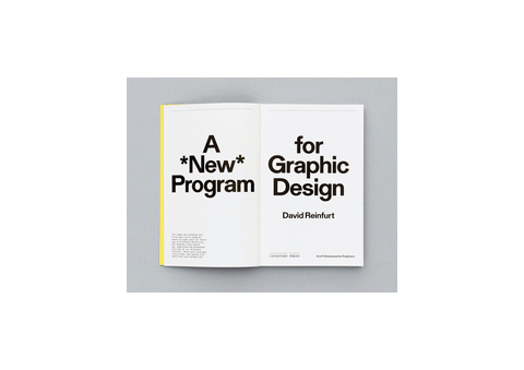David Reinfurt: A *New* Program for Graphic Design