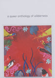 Pilot Press: a queer anthology of wilderness