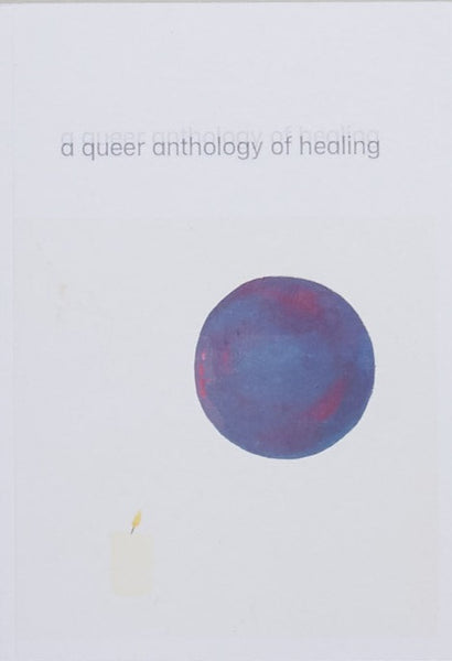 Pilot Press: a queer anthology of healing