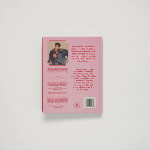 New Wave: Rebellion and Reinvention in the Vietnamese Diaspora