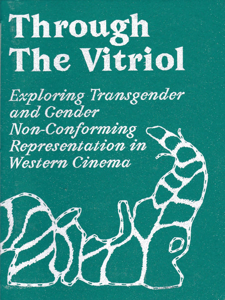 Through The Vitriol: Exploring Transgender and Gender Non-Conforming Representation in Western Cinema