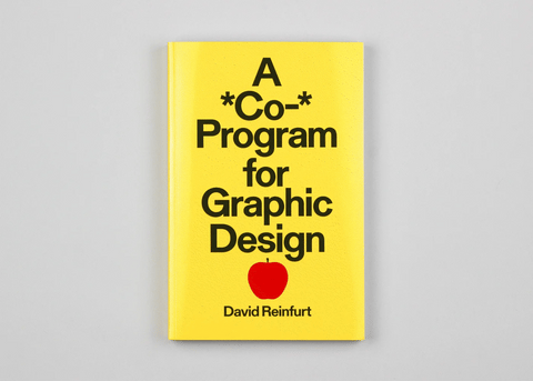 David Reinfurt: A *Co-* Program for Graphic Design