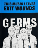 Book titled 'This Music Leaves Exit Wounds' by Germs on a textured surface