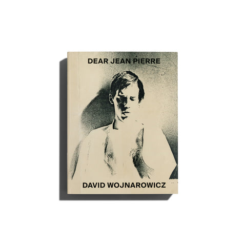 David Wojnarowicz: Dear Jean Pierre