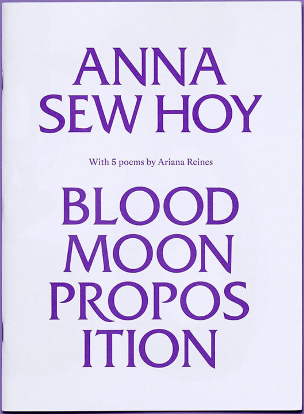 Anna Sew Hoy: Blood Moon Proposition