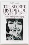 The Secret History of Kate Bush