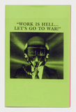 Work is Hell…Let’s Go To War! zine