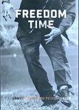 Freedom Time: Dancing Through Prison Walls