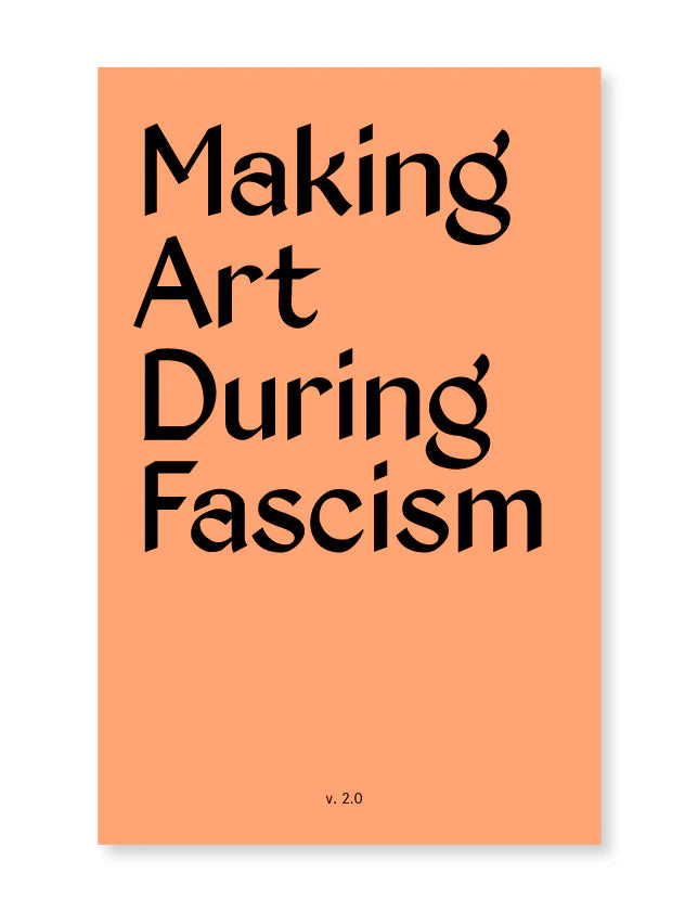 Beth Pickens: Making Art During Fascism