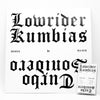 Turbo Sonidero: Lowrider Kumbias