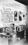 Publishing Now: GenderFail’s Working Class Guide to Making a Living Off Self-Publishing