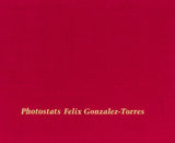 Felix Gonzalez Torres-Photostats
