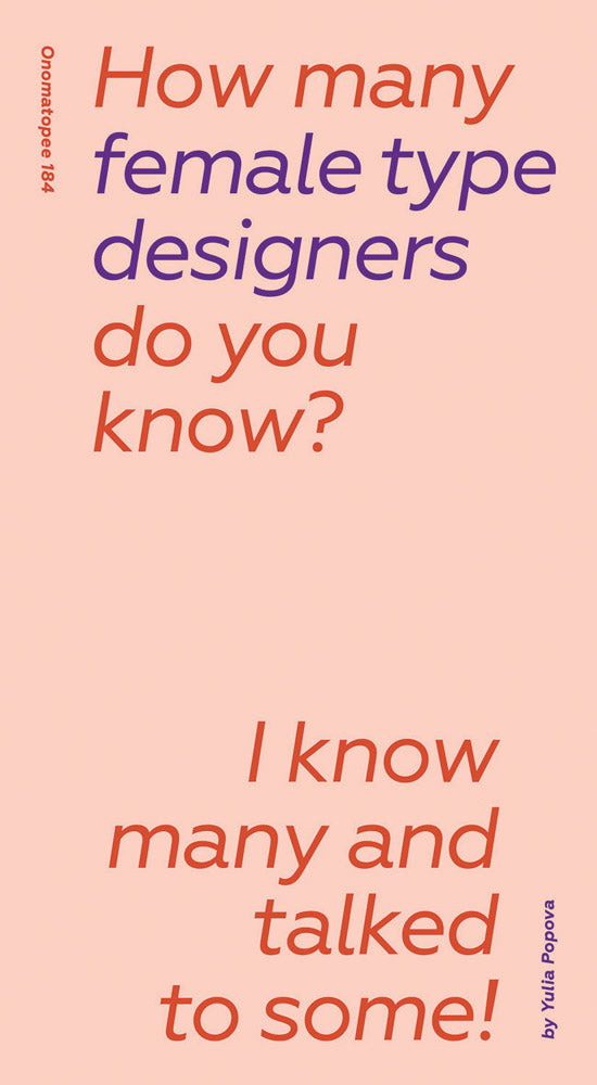 How Many Female Type Designers Do You Know? I Know Many and Talked to Some!