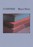 Moyra Davey-I Confess