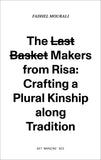 The Last Basket Makers from Risa: Crafting a Plural Kinship along Tradition