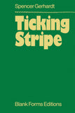 Spencer Gerhardt: Ticking Stripe