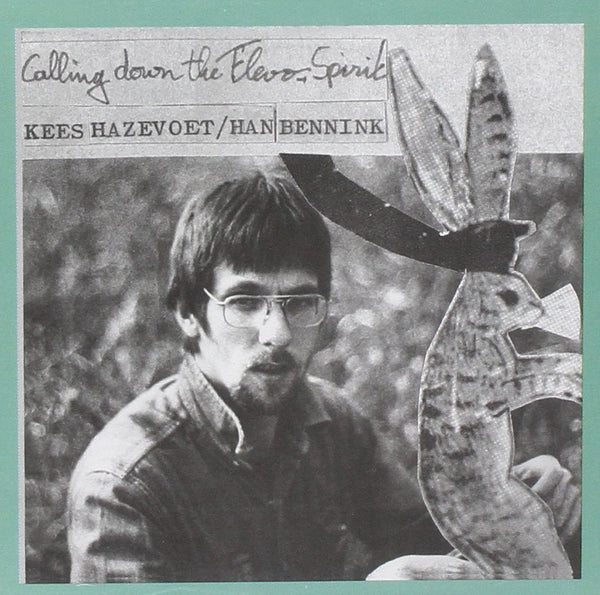 Kees Hazevoet/Han Bennink: Calling Down the Flevo Spirit CD
