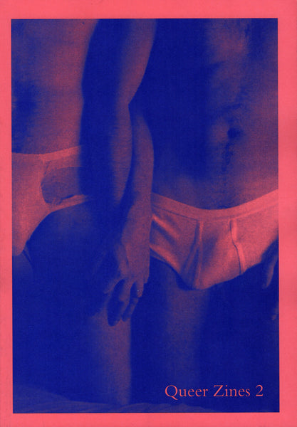 AA Bronson & Philip Aarons: Queer Zines Vol. 2