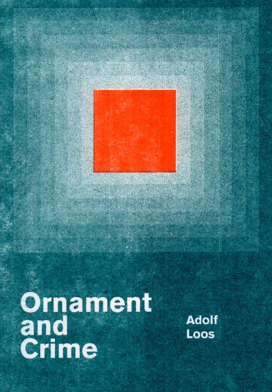 Adolf Loos Ornament And Crime