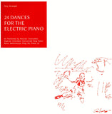 Cory Arcangel: 24 Dances for the Electric Piano LP