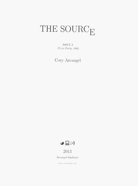 Cory Arcangel: The Source Issue #2 Pizza Party