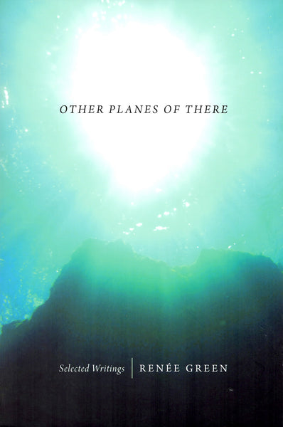 Renée Green: Other Planes Of There