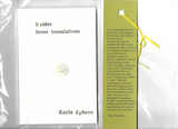Kayla Ephros: b sides / loose translations poetry chapbook