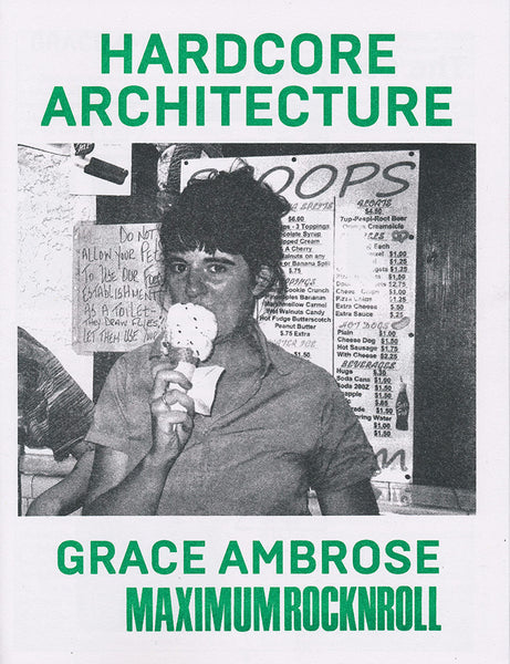 Grace Ambrose / Maximum RocknRoll: Hardcore Architecture