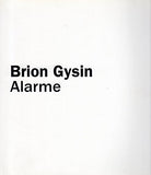 Brion Gysin: Alarme