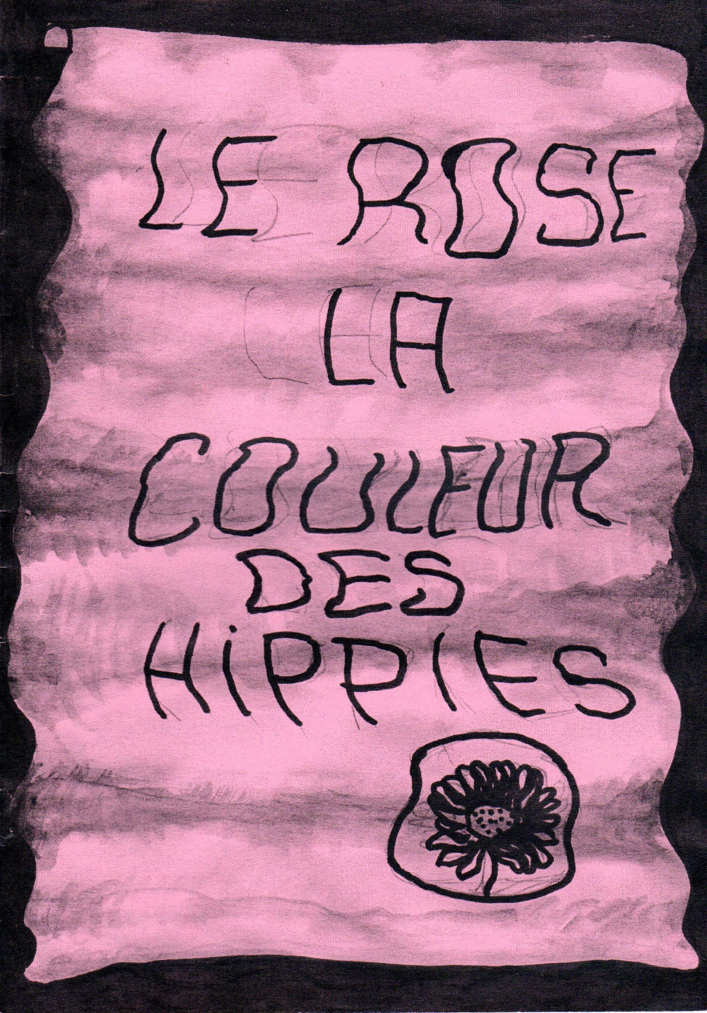 Hayan Kam Nakache & Josse Bailly: Le Rose, La Couleur Des Hippies