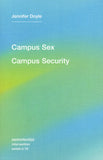 Jennifer Doyle: Campus Sex, Campus Security