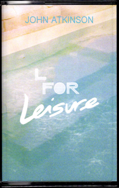 John Atkinson: L for Leisure OST