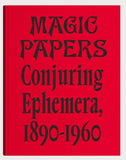 Magic Papers: Conjuring Ephemera 1890-1960