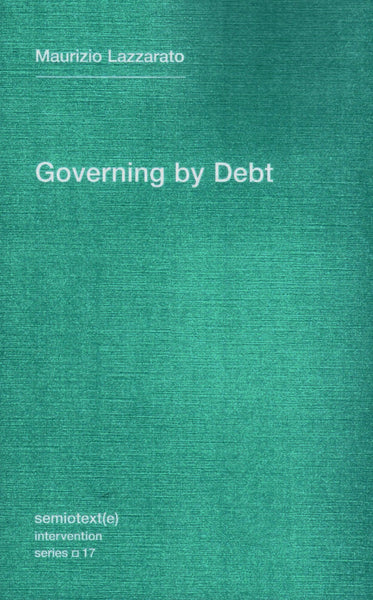 Maurizio Lazzarato: Governing by Debt